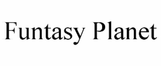 FUNTASY PLANET