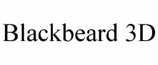 BLACKBEARD 3D