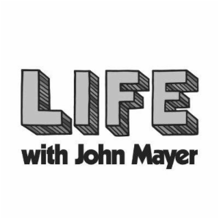 LIFE WITH JOHN MAYER