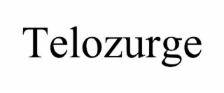 TELOZURGE