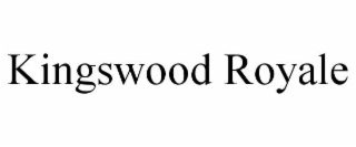 KINGSWOOD ROYALE