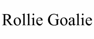 ROLLIE GOALIE