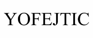 YOFEJTIC