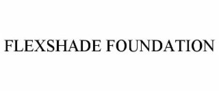FLEXSHADE FOUNDATION