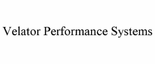 VELATOR PERFORMANCE SYSTEMS