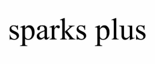 SPARKS PLUS