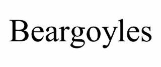 BEARGOYLES
