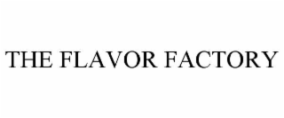 THE FLAVOR FACTORY