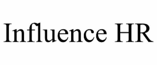 INFLUENCE HR