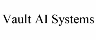 VAULT AI SYSTEMS