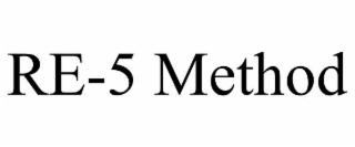 RE-5 METHOD