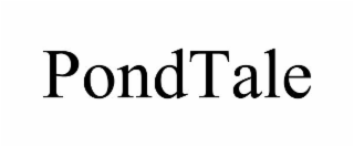 PONDTALE