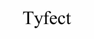 TYFECT