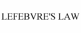 LEFEBVRE'S LAW