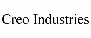 CREO INDUSTRIES