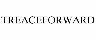 TREACEFORWARD