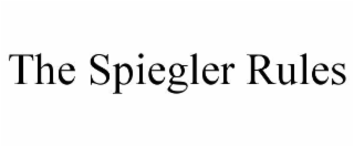 THE SPIEGLER RULES