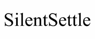 SILENTSETTLE