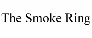 THE SMOKE RING