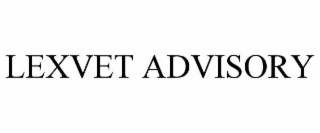 LEXVET ADVISORY