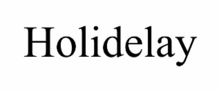 HOLIDELAY