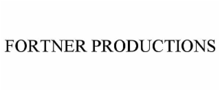 FORTNER PRODUCTIONS
