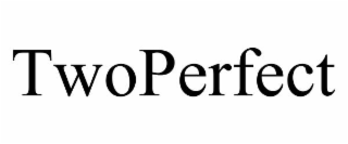 TWOPERFECT