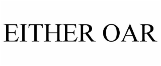 EITHER OAR