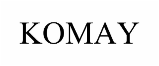 KOMAY