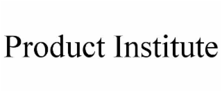 PRODUCT INSTITUTE