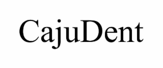 CAJUDENT