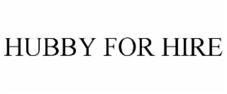 HUBBY FOR HIRE