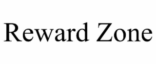 REWARD ZONE