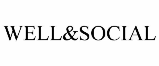 WELL&SOCIAL
