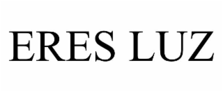 ERES LUZ