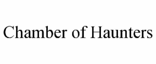 CHAMBER OF HAUNTERS