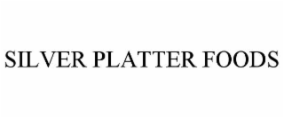 SILVER PLATTER FOODS