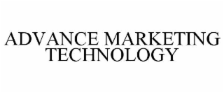 ADVANCE MARKETING TECHNOLOGY