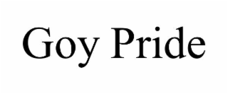 GOY PRIDE