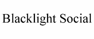BLACKLIGHT SOCIAL