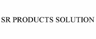 SR PRODUCTS SOLUTION