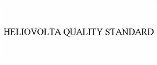 HELIOVOLTA QUALITY STANDARD