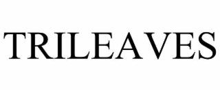 TRILEAVES