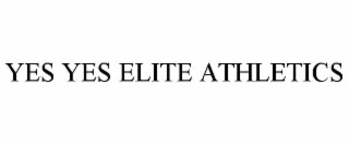YES YES ELITE ATHLETICS