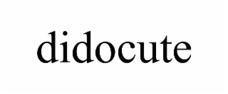 DIDOCUTE