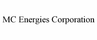 MC ENERGIES CORPORATION