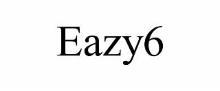 EAZY6