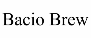 BACIO BREW