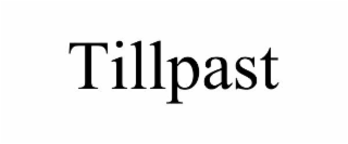 TILLPAST