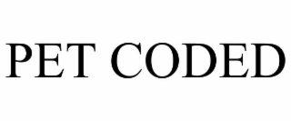 PET CODED